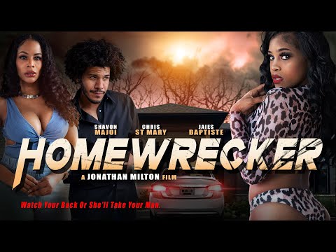 Homewrecker | Watch Your Back Or She'll Take Your Man | Now Streaming