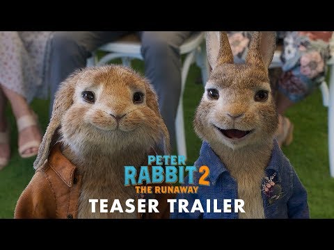 PETER RABBIT 2: THE RUNAWAY - Official Teaser Trailer (HD)