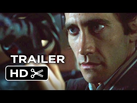Nightcrawler Official Trailer #1 (2014) - Jake Gyllenhaal Movie HD