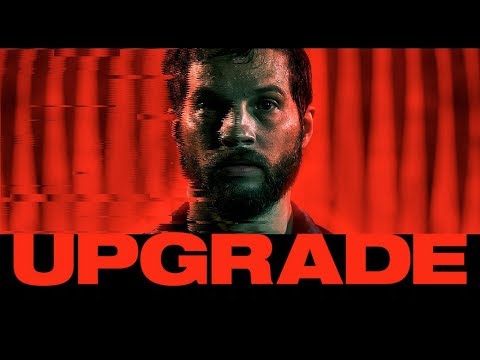 Upgrade - Official Trailer