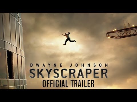 Skyscraper - Official Trailer [HD]