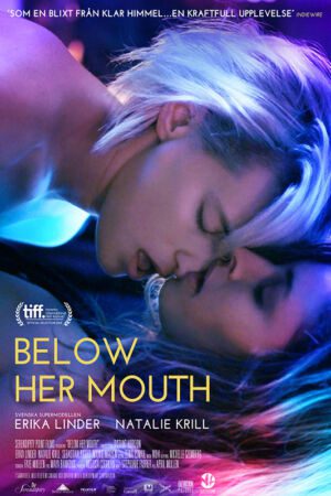 Below her mouth (2016)