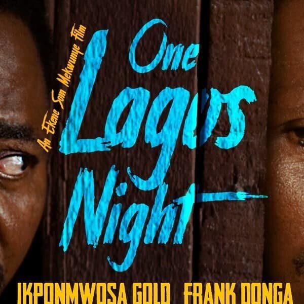 One Lagos Night Nollywood