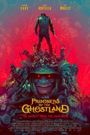 Prisoners of the Ghostland movie 2021