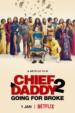 Chief Daddy 2 Nollywood