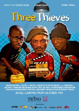 Three thieves Nollywood