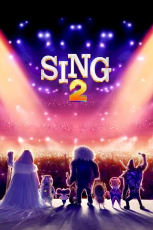 Sing 2 movie 2021