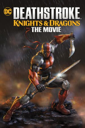 Deathstroke Knights and Dragons (2020)