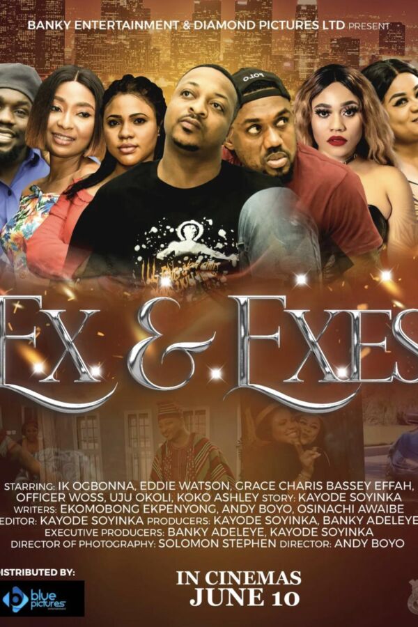 Ex and Exes movie download Nollywood