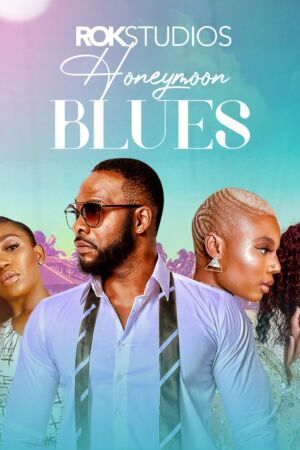 Honeymoon Blues nollywood