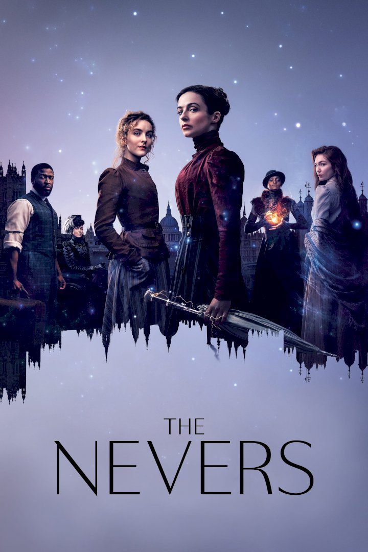 The Nevers Season 1 download