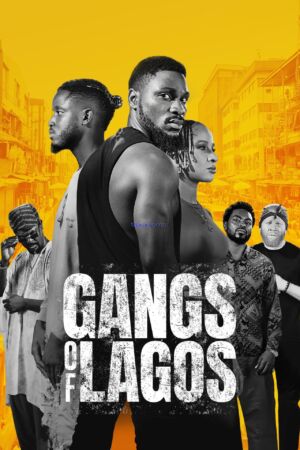 Gangs of lagos movie download