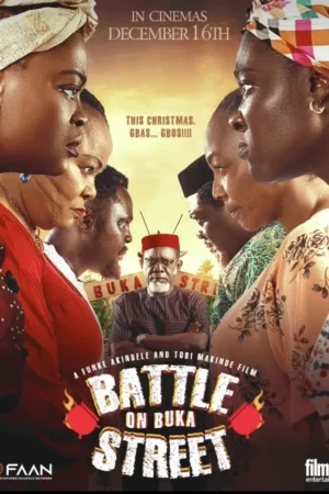Battle on Buka Street (2022)  - Nollywood