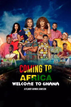 Coming to Africa Welcome to Ghana (2023)