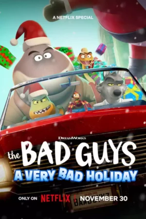 The Bad Guys A Very Bad Holiday (2023)