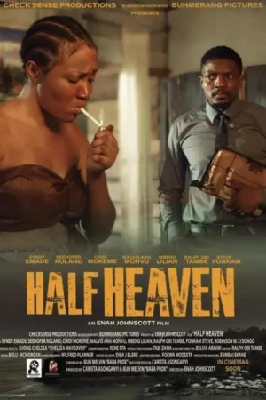 Half Heaven 2023 – Nollywood Movie