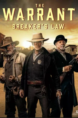 The Warrant Breakers Law 2023 Movie