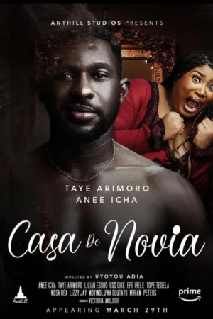 Casa De Novia Movie 2024 – Nollywood