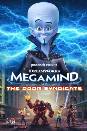 Megamind vs the Doom Syndicate Movie 2024