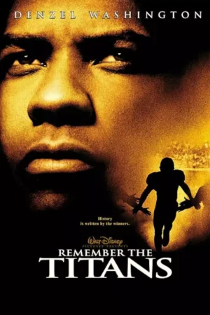 Remember the Titans Movie 2000