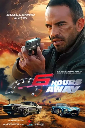 6 Hours Away Movie 2024