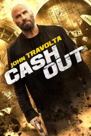 Cash Out Movie 2024