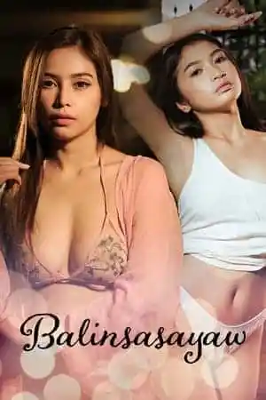 Balinsasayaw Movie 2024 - Filipino