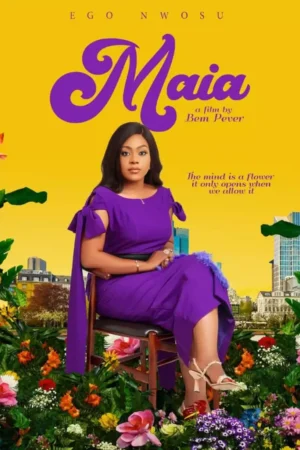 Maia Movie 2022 - Nollywood