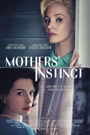 Mothers Instinct Movie 2024
