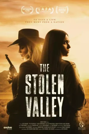The Stolen Valley Movie 2022